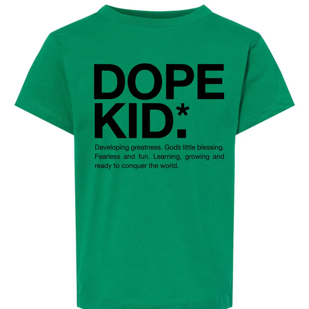 Dope Kid Toddler Tees